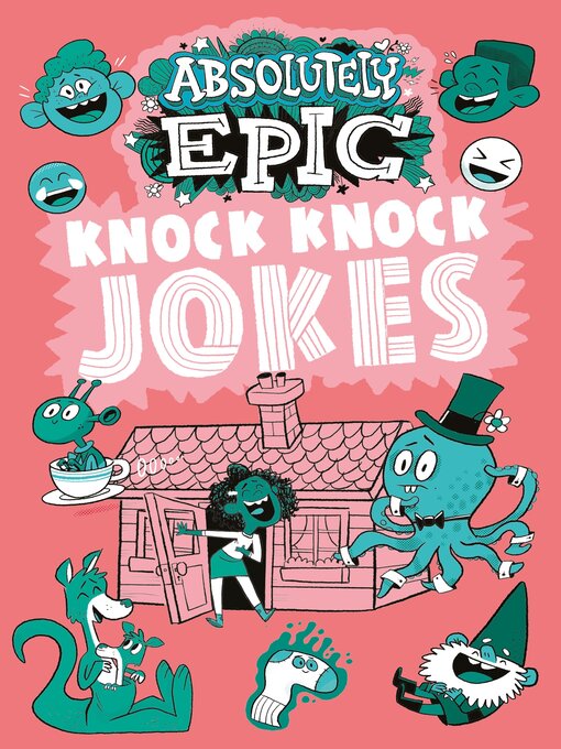 Title details for Absolutely Epic Knock Knock Jokes by Ivy Finnegan - Available